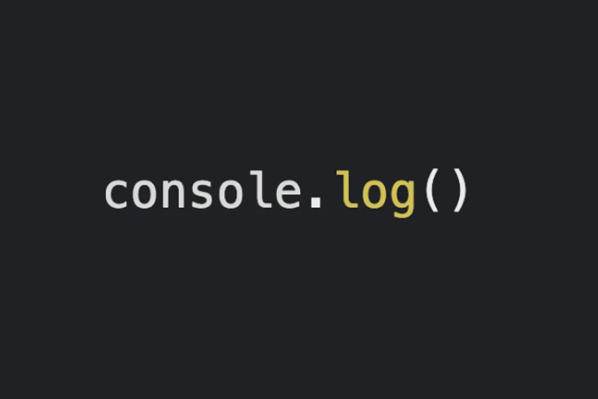 console.log